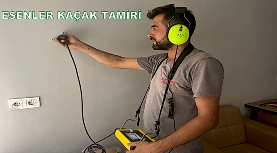 Esenler Su Kaçağı Tespiti